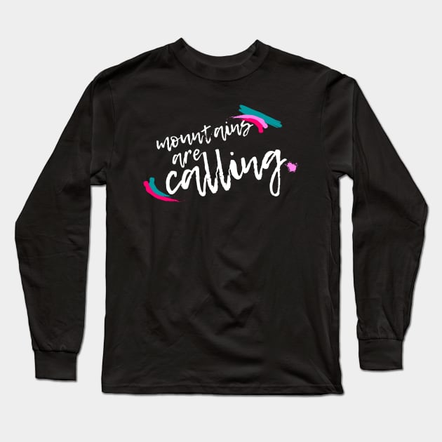 Mountains are calling - woman Long Sleeve T-Shirt by Mey Designs